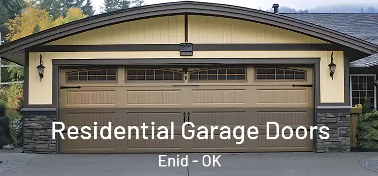  Residential Garage Doors Enid - OK